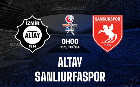 altay izmir - sanliurfaspor